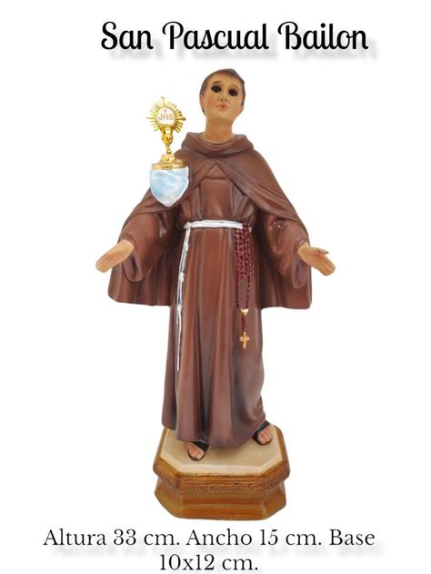 Figura Religiosa De San Pascual Bailon De 33 Cm 699 Figuras