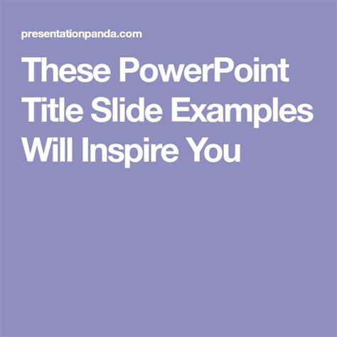 These PowerPoint Title Slide Examples Will Inspire You | Powerpoint, Slide, Title