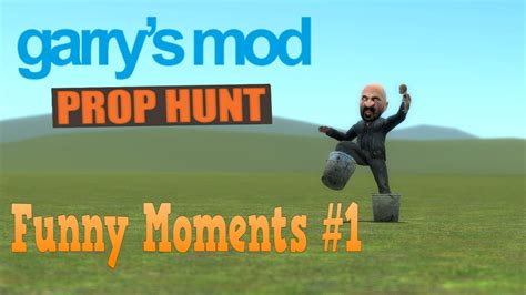 Garrys Mod Prop Hunt Funny Moments 1 Youtube