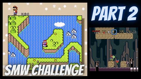 Super Mario World Hack Super Mario Challenge World 2 YouTube