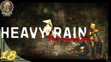 Heavy Rain The Origami Killer Episode Youtube