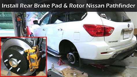 How To Replace Rear Brake Pad Rotor On Nissan Pathfinder