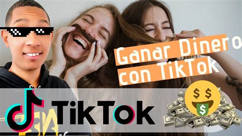 Cómo Ganar Dinero Con Tiktok Sin Hacer Videos Bien Explicado Youtube