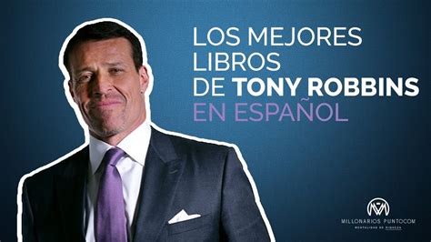 Cu L Es El Mejor Libro De Tony Robbins Actualizado Noviembre