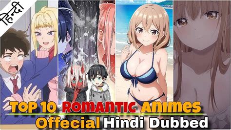 10 Hindi Dubb Animes To Watch Before You Die 2024 😯 Romantic Animes Slice Of Life Animes