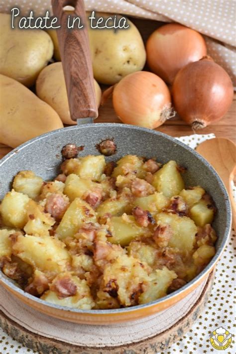 Patate In Tecia Alla Triestina Ricetta Con Video Ricette Ricette