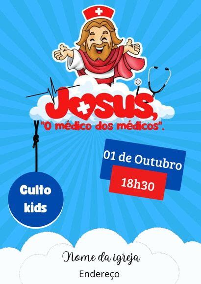 Jesus M Dico Dos M Dicos Convite Culto Infantil Elo Escola