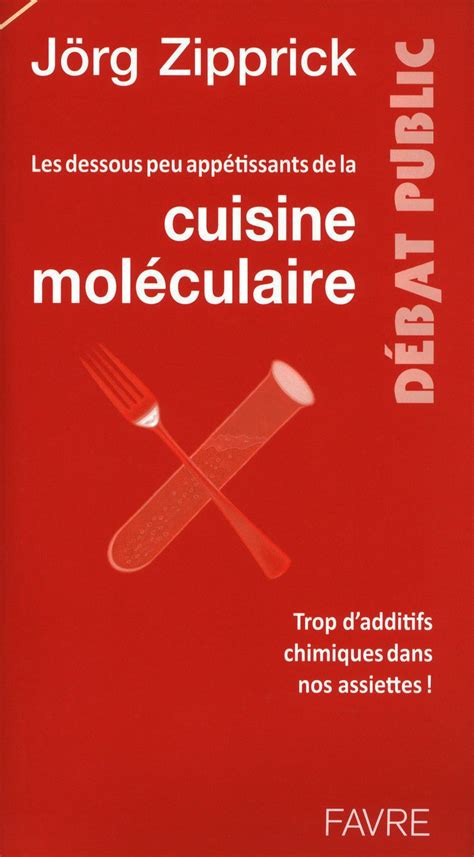 Amazon fr Les dessous peu appétissants de la cuisine moléculaire