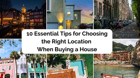 Location Matters: 10 Essential Tips for Choosing the Right House | by ...