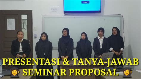 Presentasi Tanya Jawab Seminar Proposal Prodi Pendidikan Bahasa