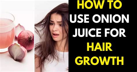 How To Use Onion Juice For Hair Growth Stylepersuit