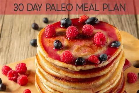 30 Day Paleo Meal Plan Paleo Living