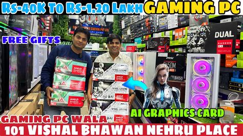 Best Budget Gaming Pc Rs K To Lakh Gaming Pc Wala Nehru Place