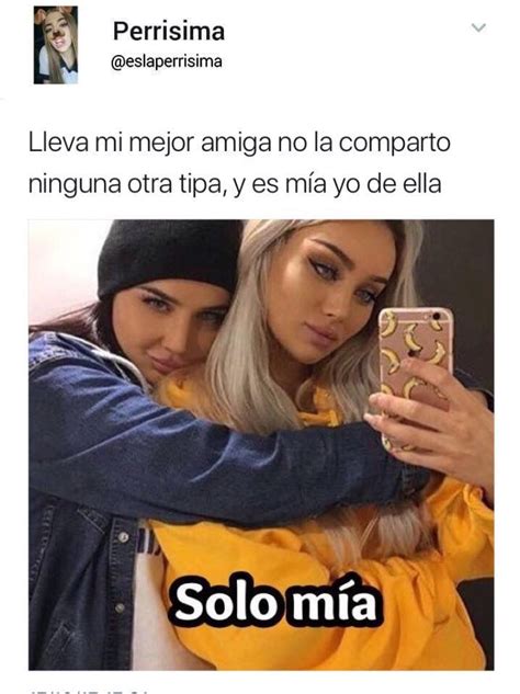 Mía Carlita solo mía eres tu mi hermana de otra madre la q me apoyo a