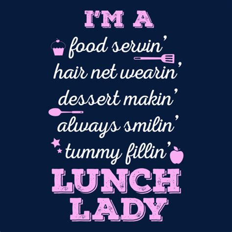 Funny Lunch Lady Quotes - ShortQuotes.cc