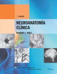 Neuroanatom A Cl Nica Edici N Revisada Vv Aa Casa Del Libro