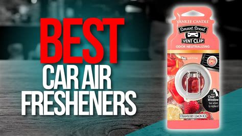 📌 Top 5 Best Car Air Fresheners Youtube