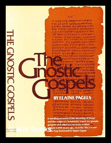 The Gnostic Gospels By Elaine Pagels By Pagels Elaine H