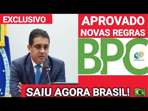 Bpc Loas Exclusivo Novas Regras Para O Bpc Aprovado Confira Youtube