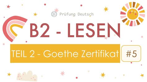 B2 Lesen Teil 2 5 mit ausführlicher Erklärung Goethe Zertifikat