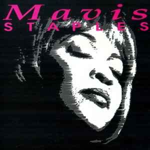 Mavis Staples - Mavis Staples | Releases | Discogs