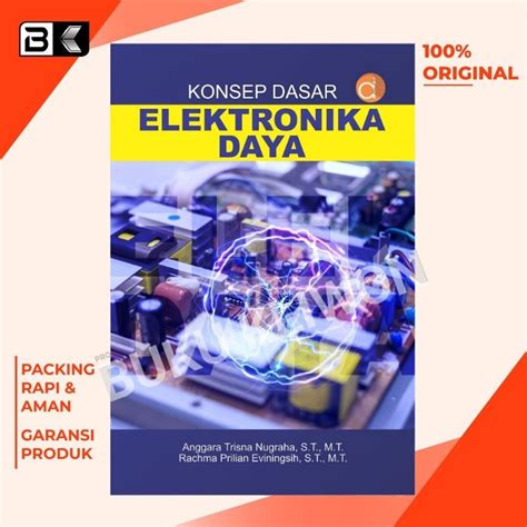 Jual Buku Konsep Dasar Elektronika Daya Penulis Anggara Trisna Nugraha