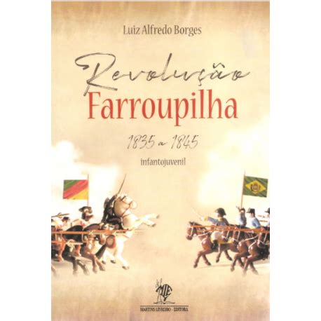 Livro Revolu O Farroupilha A