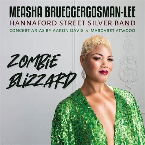 Zombie Blizzard Measha Brueggergosman Qobuz