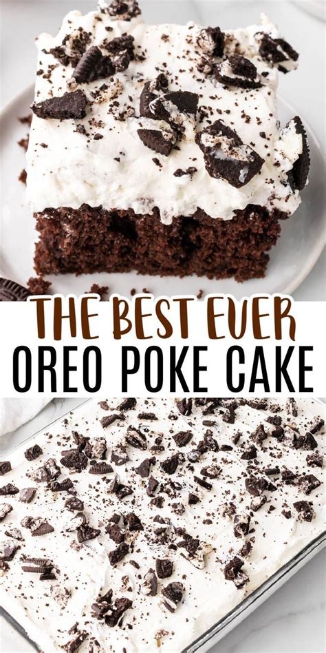 The Best Ever Oreo Poke Cake Recipe