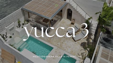 YUCCA Villas 3 Heavenly Mediterranean Villa YouTube