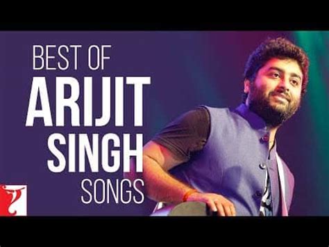 60+ Latest And Popular Arijit Singh Songs Lyrics | HighClap