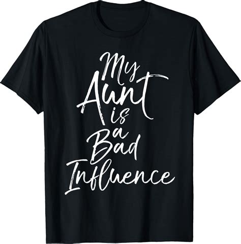 Niece T From Aunt Nephew T My Aunt Is A Bad Influence T Shirt