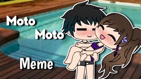 Moto Moto MEME Gacha Life YouTube