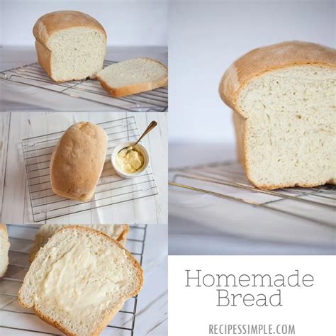 homemade bread recipe recipes simple