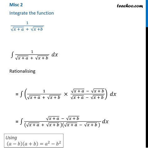 Misc 2 Integrate 1 Root X A Root X B Class 12 Miscellaneous