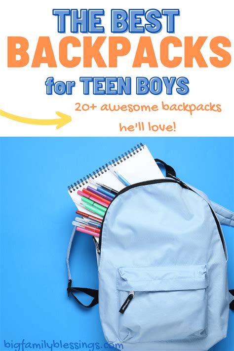 Best Backpacks for Teen Boys - Big Family Blessings