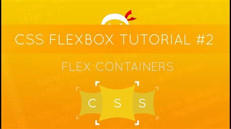 CSS Flexbox Tutorial 2 Flex Containers YouTube