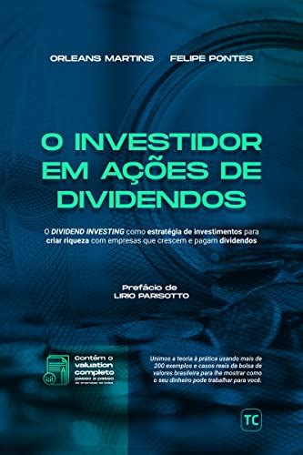 O Que S O Como Funcionam E Como Viver De Dividendos Como Investir