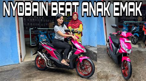 NYOBAIN BEAT BOR UP ANAK NYA EMAK GILA ENAK BANGET MOTOR NYA