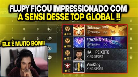 Flupy Ficou Impressionado A Sensi Desse Top Global Revela O Do