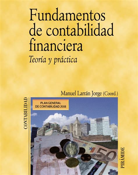 Fundamentos De Contabilidad Financiera Ediciones Pir Mide