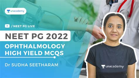 NEET PG 2022 Ophthalmology High Yield MCQs Dr Sudha Seetharam YouTube