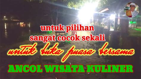 Wisata Kuliner Ancol Kota Kabupaten Sarolangun YouTube