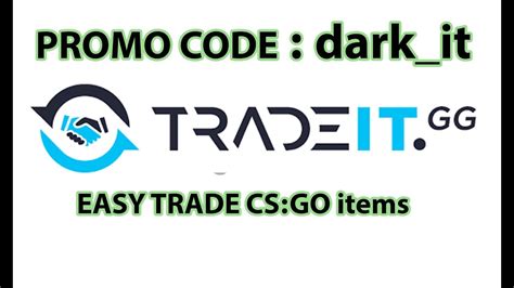 Tradeit Gg New Promo Code Genuine Get Cs Go Items