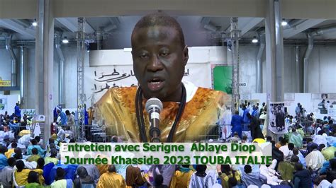 Entretien Avec Serigne Ablaye Diop Journ E Khassida Touba Italie