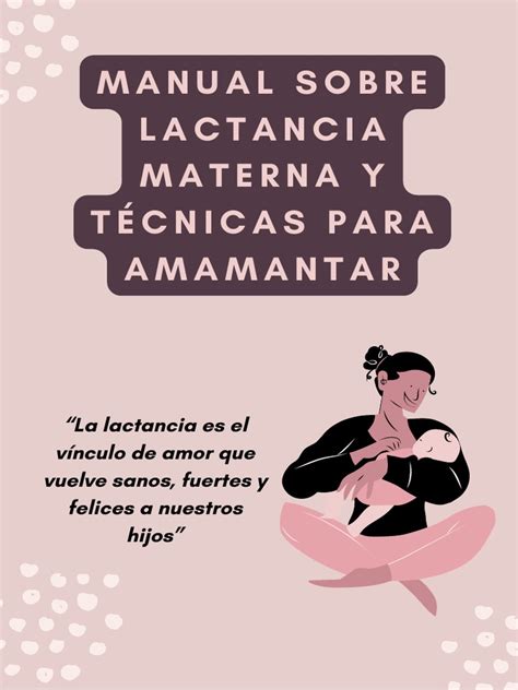 Manual Sobre Lactancia Materna Y Técnicas Para Amamantar Pdf La