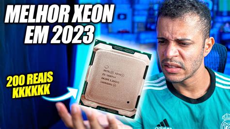 ESSE É O MELHOR XEON PARA JOGOS EM PLENO 2023 XEON 2667 V4 DEPOIS