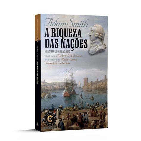 A Riqueza Das Nacoes Em Portugues Do Brasil Adam Smith E Norberto De