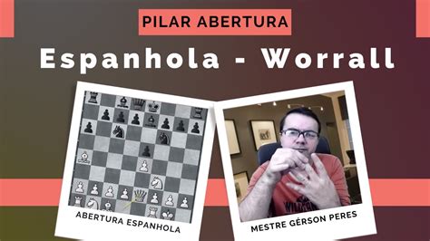 Variante Worral D Um Tratamento Diferenciado Espanhola Mestre