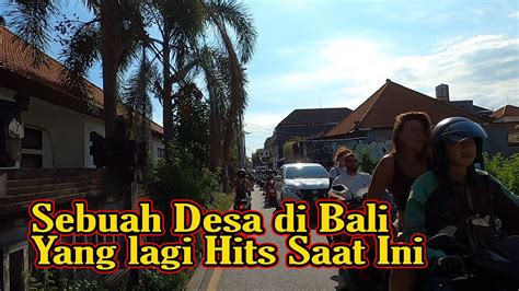 Memantau Suasana Kampung Bule Canggu Bali Sore Hari YouTube